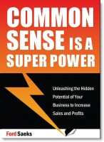 Common Sense is a Super Power by Ford Saeks