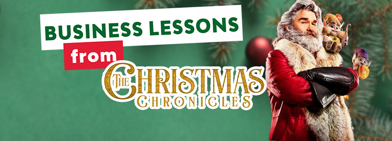 5 Business Lessons from The Christmas Chronicles