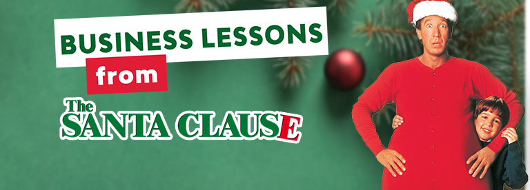 5 Business Lessons from The Santa Clause